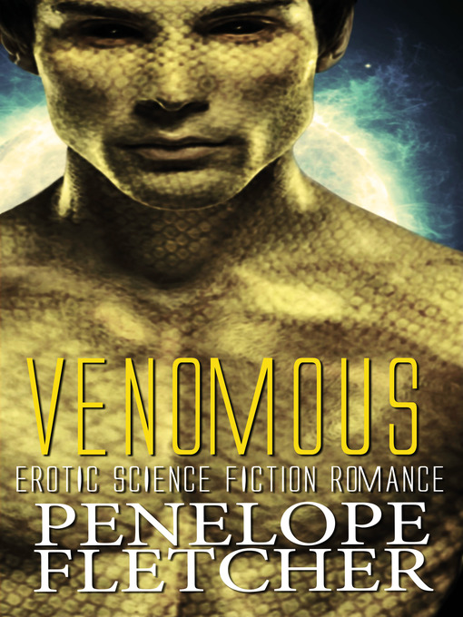 Title details for Venomous (Alien Warrior) by Penelope Fletcher - Available